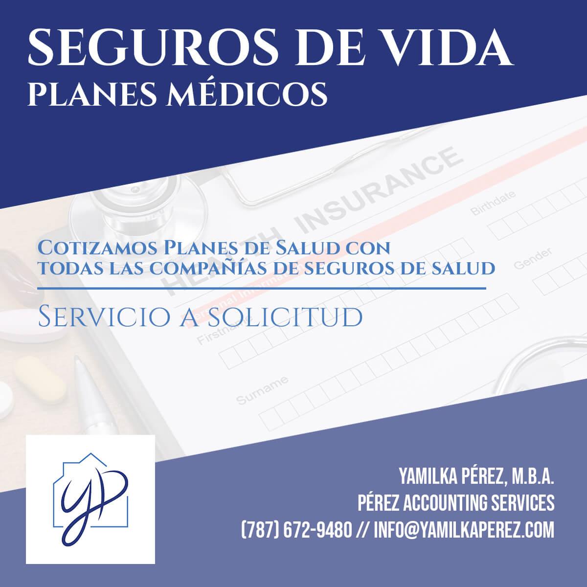 Seguros de Vida / Planes Médicos - Pérez Accounting Services